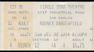 Rodney Dangerfield 1984 12 30 Circle Star Theater San Carlos, Ca {Audio Only}