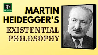 Heidegger's Existentialism (See links below for Kierkegaard and Camus's Existentialism)