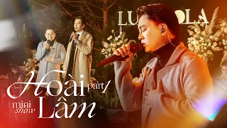 MINISHOW HOÀI LÂM | Live at Lululola Show 31.12.2022 - Part 1