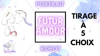 PORTRAIT ROBOT DE VOTRE FUTUR AMOUR - TIRAGE À 5 CHOIX (INTEMPOREL) ULTRA DÉTAILLÉ