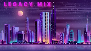 Legacy Mix // Synthwave // Retrowave MIX