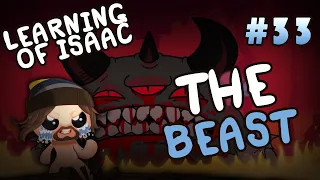 Learning of Isaac #33 - The Beast