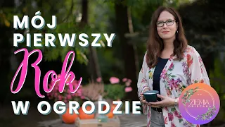 Mój PIERWSZY rok w ogrodzie - PODSUMOWANIE