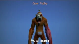 Slendytubbies 3 - Cave Tubby vs [All Bosses]