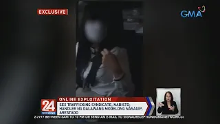 24 Oras: Sex trafficking syndicate, nabisto