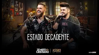 Zé Neto e Cristiano   ESTADO DECADENTE ( AUDIO OFICIAL )