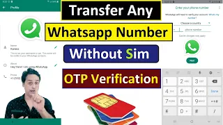 Transfer any Whatsapp number to a new phone without SIM OTP verification | Whatsapp fake account