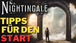 Tipps für den START in NIGHTINGALE!