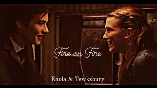 Enola & Tewksbury - Fire on Fire  (Enola Holmes 2)