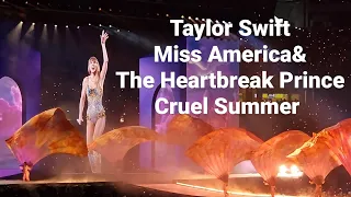 Taylor Swift Miss America&The Heartbreak Prince•Cruel Summer