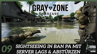 Gray Zone | deutsch | 🍃 Folge #09 Sightseeing in Ban Pa mit Server Lags & Abstürzen | Let's Play