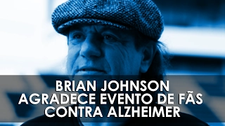 Brian Johnson thanks fans in the fight against Alzheimer's and dementia