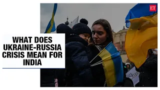 Watch: Can Ukraine-Russia crisis have heavy impact on India?