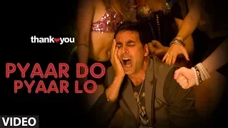 "Thank you" "Pyaar Do Pyar Lo" Video Song | Feat. Akshay Kumar, Bobby Deol