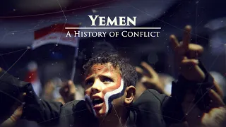 Yemen: A History of Conflict - Narrated by David Strathairn - Full Episode