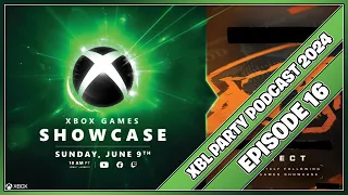 XBL 2024 Epi. 16 | Xbox Games Showcase & Redacted Showcase Announced | & More!