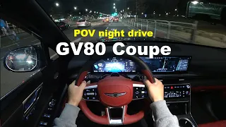 2024 GENESIS GV80 Coupe 3.5T-GDi AWD POV night drive