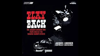 JACQUES LOUSSIER TRIO  PLAY BACH  1