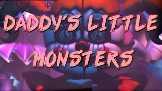 Daddy's Little Monsters ft. Jordan Lacore by TryHardNinja FNAF SISTER LOCATION [LYRIC VIDEO]