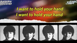I Want To Hold Your Hand || THE BEATLES - Karaoke Cover Soft Audio HD