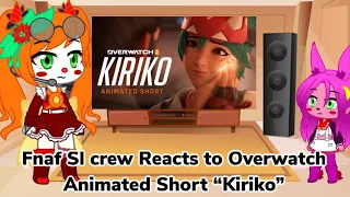 Fnaf Sl Crew Reacts to Overwatch Animated Short “Kiriko” (Gacha Club Au)