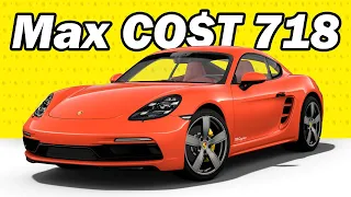 MAX COST Porsche 718 Cayman - How much value can you add?