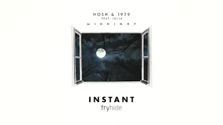 HOSH & 1979 Feat. Jalja - Midnight [INSTANT] (prelisten)