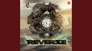 Guardians Of Time (Reverze 2014 Anthem) (Original Version)