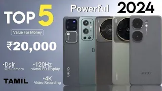 top 5 camera mobiles under 20000 tamil in 2024