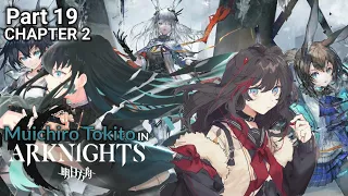 Muichiro Tokito in Arknights | Part 19 | TextStory