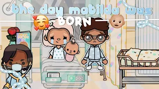 The Day Matilda Was Born 👶🏼❤️ | *WITH VOICE* | Itz Toca Alice