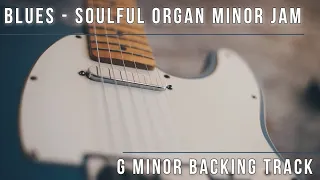 Blues - Soulful Organ Minor Jam - G minor Backing Track