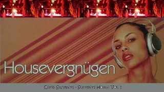 Chris Summers - Summers House Vol .1 - 2004