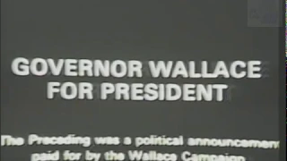 George C. Wallace [Other] 1968 Campaign Ad “Safety in the Streets”