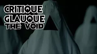 La Critique Glauque #29 : The Void (2016) - Illuminati !