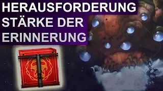 Destiny 2 Forsaken: Herausforderung Stärke der Erinnerung (Deutsch/German)