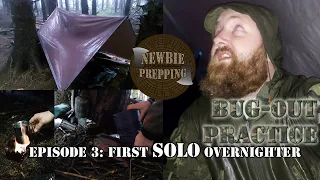 First SOLO Overnighter - Bug-Out Practice Ep. 3