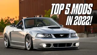 MY TOP 5 MODS FOR YOUR 99-04 MUSTANG IN 2022