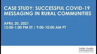 Webinar: Successful COVID-19 Messaging in Rural Communities