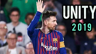 Lionel messi● Alan walker unity● 2019 skills & goals