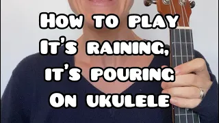 ☂️ How to play “It's Raining, It's Pouring” on ukulele • tutorial for BEGINNERS • FREE CHORD SHEET!