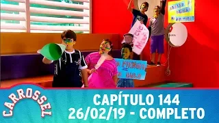 Carrossel | Capítulo 144 - 26/02/19, completo