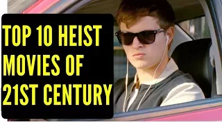 Top 10 Heist Movies of The 21st Century