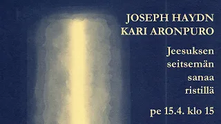 Live - 15.4. klo 15 Konsertti - Jeesuksen seitsemän sanaa ristillä