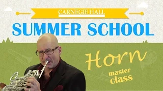 Carnegie Hall Horn Master Class: Strauss's Till Eulenspiegel