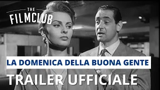 La domenica della buona gente | Trailer italiano | The Film Club