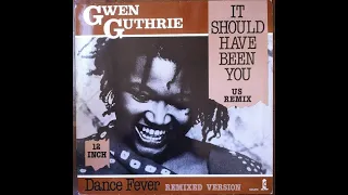 GWEN GUTHRIE It should have been you (instrumental) (1982)