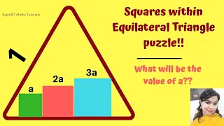 Squares within equilateral triangle Puzzle!!What is value of a?? A Relaxing geometry problem!!