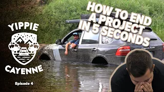 Hydro locking Our Cayenne In A RIVER  - Ep4 #YippieCayenne