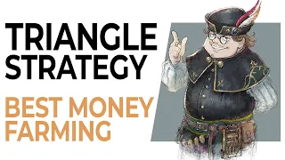 This is the BEST METHOD to Farm for Coin / Money in Triangle Strategy! (Minor Spoilers)